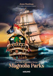 Portada del libro MAGNOLIA PARKS 3: ESCOGE EL CAMINO LARGO - Compralo en ByAnaCeci.com