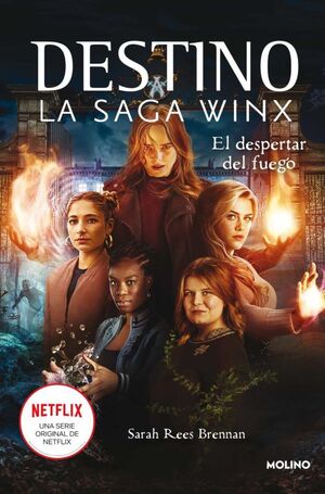 Portada del libro DESTINO, SAGA WINX 2: EL DESPERTAR DEL FUEGO - Compralo en ByAnaCeci.com