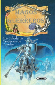 Portada del libro LOS CABALLEROS FANTASMAS DE CAMELOT - Compralo en ByAnaCeci.com