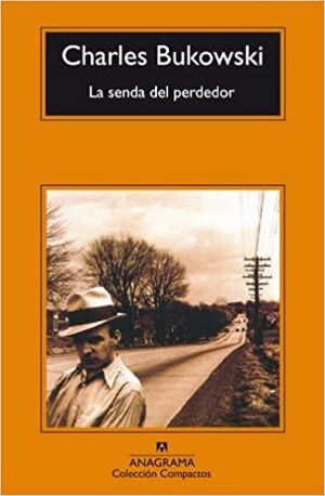 Portada del libro SENDA DEL PERDEDOR - Compralo en ByAnaCeci.com
