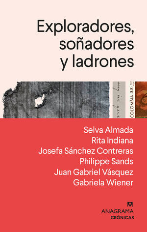 Portada del libro EXPLORADORES, SOÑADORES Y LADRONES - Compralo en ByAnaCeci.com