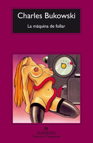 Portada del libro LA MÁQUINA DE FOLLAR - Compralo en ByAnaCeci.com