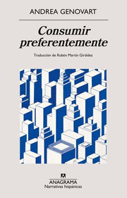 Portada del libro CONSUMIR PREFERENTEMENTE - Compralo en ByAnaCeci.com