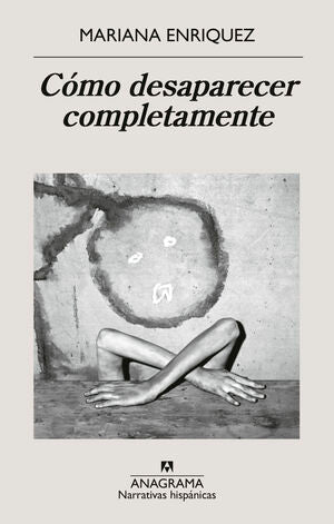 Portada del libro CÓMO DESAPARECER COMPLETAMENTE - Compralo en ByAnaCeci.com