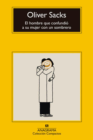 Portada del libro EL HOMBRE QUE CONFUNDIÓ A SU MUJER CON UN SOMBRERO - Compralo en ByAnaCeci.com