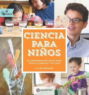 Portada del libro CIENCIA PARA NIÑOS. ACTIVIDADES EN FAMILIA - Compralo en ByAnaCeci.com
