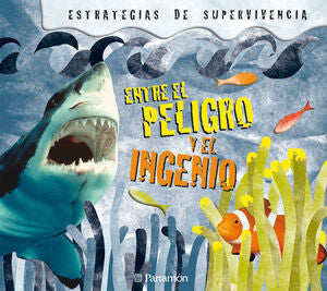 Portada del libro * ENTRE EL PELIGRO Y EL INGENIO - Compralo en ByAnaCeci.com