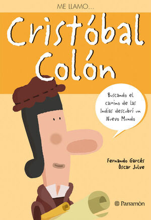 Portada del libro ME LLAMO? CRISTOBAL COLON - Compralo en ByAnaCeci.com