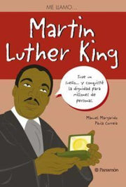 Portada del libro ME LLAMO? MARTIN LUTHER KING - Compralo en ByAnaCeci.com