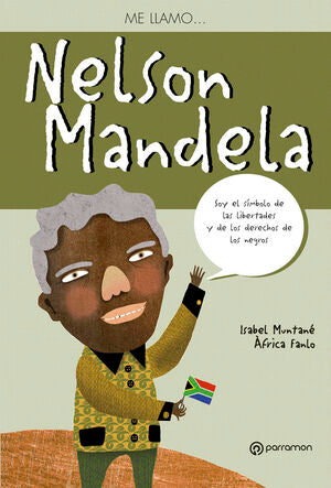 Portada del libro ME LLAMO? NELSON MANDELA - Compralo en ByAnaCeci.com