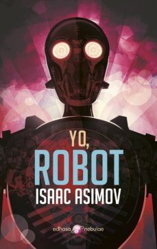Portada del libro YO, ROBOT - Compralo en ByAnaCeci.com