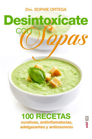 Portada del libro * DESINTOXÍCATE CON SOPAS - Compralo en ByAnaCeci.com