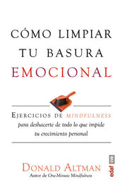 Portada del libro CÓMO LIMPIAR TU BASURA EMOCIONAL - Compralo en ByAnaCeci.com