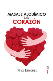 Portada del libro *MASAJE ALQUÍMICO DEL CORAZÓN - Compralo en ByAnaCeci.com