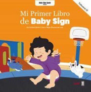 Portada del libro MI PRIMER LIBRO DE BABY SIGN VOL. 2 - Compralo en ByAnaCeci.com