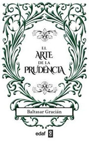 Portada del libro EL ARTE DE LA PRUDENCIA - Compralo en ByAnaCeci.com