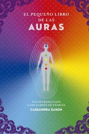 Portada del libro EL PEQUEÑO LIBRO DE LAS AURAS - Compralo en ByAnaCeci.com