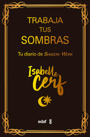 Portada del libro TRABAJA TUS SOMBRAS - Compralo en ByAnaCeci.com