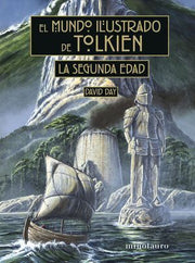 Portada del libro EL MUNDO ILUSTRADO DE TOLKIEN: LA SEGUNDA EDAD - Compralo en ByAnaCeci.com