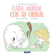Portada del libro CADA ANIMAL CON SU ORINAL (GRANDES PASITOS. ÁLBUM ILUSTRADO) - Compralo en ByAnaCeci.com