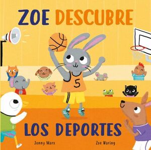 Portada del libro ZOE DESCUBRE LOS DEPORTES (PEQUEÑAS MANITAS) - Compralo en ByAnaCeci.com