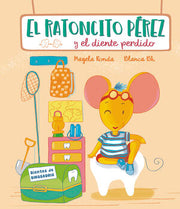 Portada del libro EL RATONCITO PÉREZ Y EL DIENTE PERDIDO - Compralo en ByAnaCeci.com