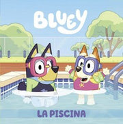 Portada del libro BLUEY: LA PISCINA - Compralo en ByAnaCeci.com