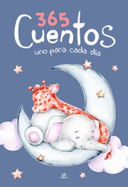 Portada del libro 365 CUENTOS UNO PARA CADA DÍA - Compralo en ByAnaCeci.com