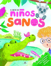 Portada del libro EL CLUB DE LOS NIÑOS SANOS - Compralo en ByAnaCeci.com