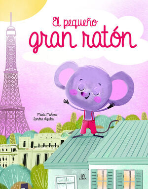 Portada del libro EL PEQUEÑO GRAN RATON - Compralo en ByAnaCeci.com