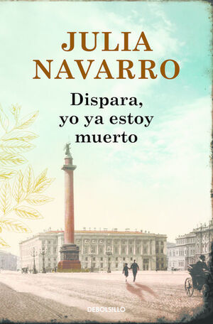 Portada del libro DISPARA, YO YA ESTOY MUERTO - Compralo en ByAnaCeci.com