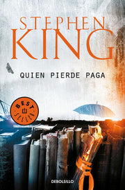 Portada del libro TRILOGÍA BILL HODGES 2: QUIEN PIERDE PAGA - Compralo en ByAnaCeci.com