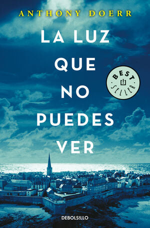 Portada del libro LA LUZ QUE NO PUEDES VER - Compralo en ByAnaCeci.com