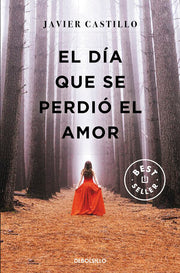 Portada del libro EL DÍA QUE SE PERDIÓ EL AMOR - Compralo en ByAnaCeci.com