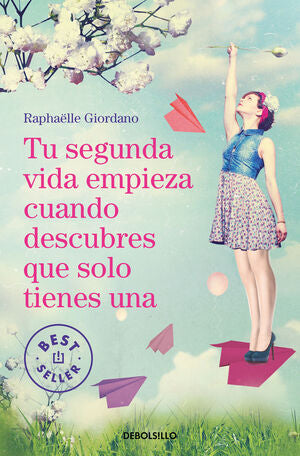 Portada del libro TU SEGUNDA VIDA EMPIEZA CUANDO DESCUBRES QUE SOLO TIENES UNA - Compralo en ByAnaCeci.com