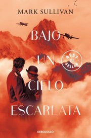 Portada del libro BAJO UN CIELO ESCARLATA - Compralo en ByAnaCeci.com