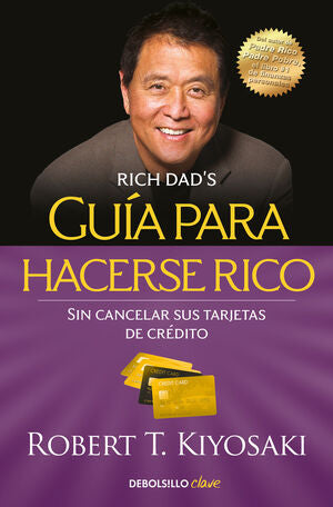 Portada del libro GUÍA PARA HACERSE RICO SIN CANCELAR SUS TARJETAS DE CRÉDITO - Compralo en ByAnaCeci.com