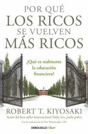 Portada del libro POR QUE LOS RICOS SE VUELVEN MÁS RICOS - Compralo en ByAnaCeci.com