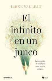 Portada del libro EL INFINITO EN UN JUNCO - Compralo en ByAnaCeci.com