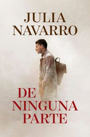Portada del libro DE NINGUNA PARTE - Compralo en ByAnaCeci.com