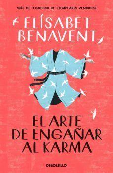 Portada del libro ARTE DE ENGAÑAR AL KARMA, EL - Compralo en ByAnaCeci.com
