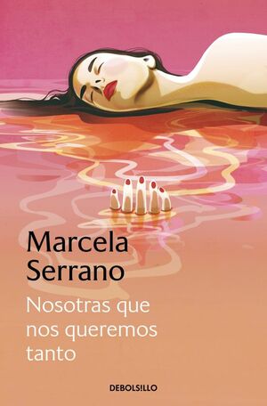 Portada del libro NOSOTRAS QUE NOS QUEREMOS TANTO - Compralo en ByAnaCeci.com