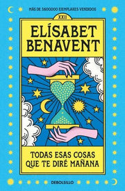 Portada del libro TODAS ESAS COSAS QUE TE DIRE MAÑANA - Compralo en ByAnaCeci.com