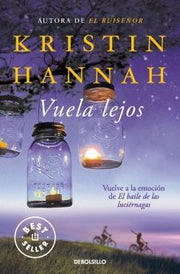 Portada del libro BAILE DE LAS LUCIERNAGAS 2: VUELA LEJOS - Compralo en ByAnaCeci.com