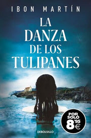 Portada del libro LA DANZA DE LOS TULIPANES  (INSPECTORA ANE CESTERO 1) (EDICION ESPECIAL) - Compralo en ByAnaCeci.com