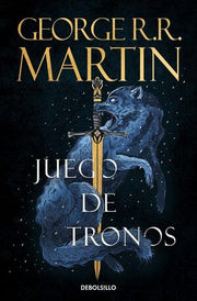 Portada del libro JUEGO DE TRONOS 1: CANCIÓN DE HIELO Y FUEGO - Compralo en ByAnaCeci.com