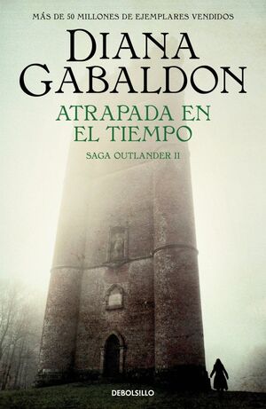 Portada del libro OUTLANDER 2: ATRAPADA EN EL TIEMPO - Compralo en ByAnaCeci.com