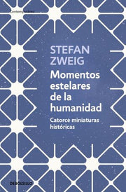 Portada del libro MOMENTOS ESTELARES DE LA HUMANIDAD - Compralo en ByAnaCeci.com