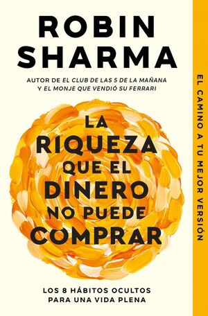 Portada del libro LA RIQUEZA QUE EL DINERO NO PUEDE COMPRAR - Compralo en ByAnaCeci.com