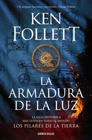 Portada del libro PILARES DE LA TIERRA 4: LA ARMADURA DE LA LUZ - Compralo en ByAnaCeci.com